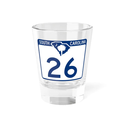 South Carolina 26 (South Carolina) (Road Sign) Shot Glass 1.5oz 1.5oz - Go Mug Yourself
