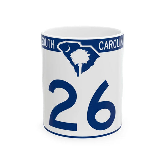 South Carolina 26 (South Carolina) (Road Sign) White Coffee Mug 11oz - Go Mug Yourself