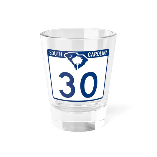 South Carolina 30 (South Carolina) (Road Sign) Shot Glass 1.5oz 1.5oz - Go Mug Yourself