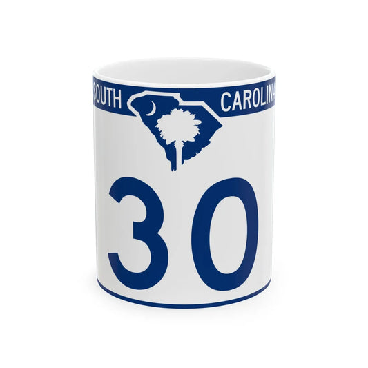 South Carolina 30 (South Carolina) (Road Sign) White Coffee Mug 11oz - Go Mug Yourself