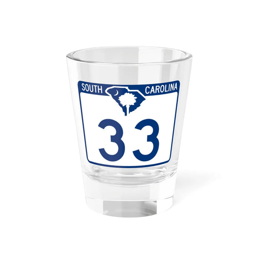South Carolina 33 (South Carolina) (Road Sign) Shot Glass 1.5oz 1.5oz - Go Mug Yourself