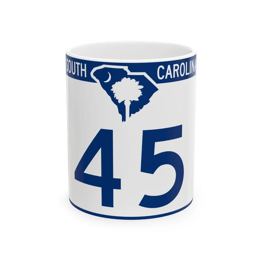 South Carolina 45 (South Carolina) (Road Sign) White Coffee Mug 11oz - Go Mug Yourself