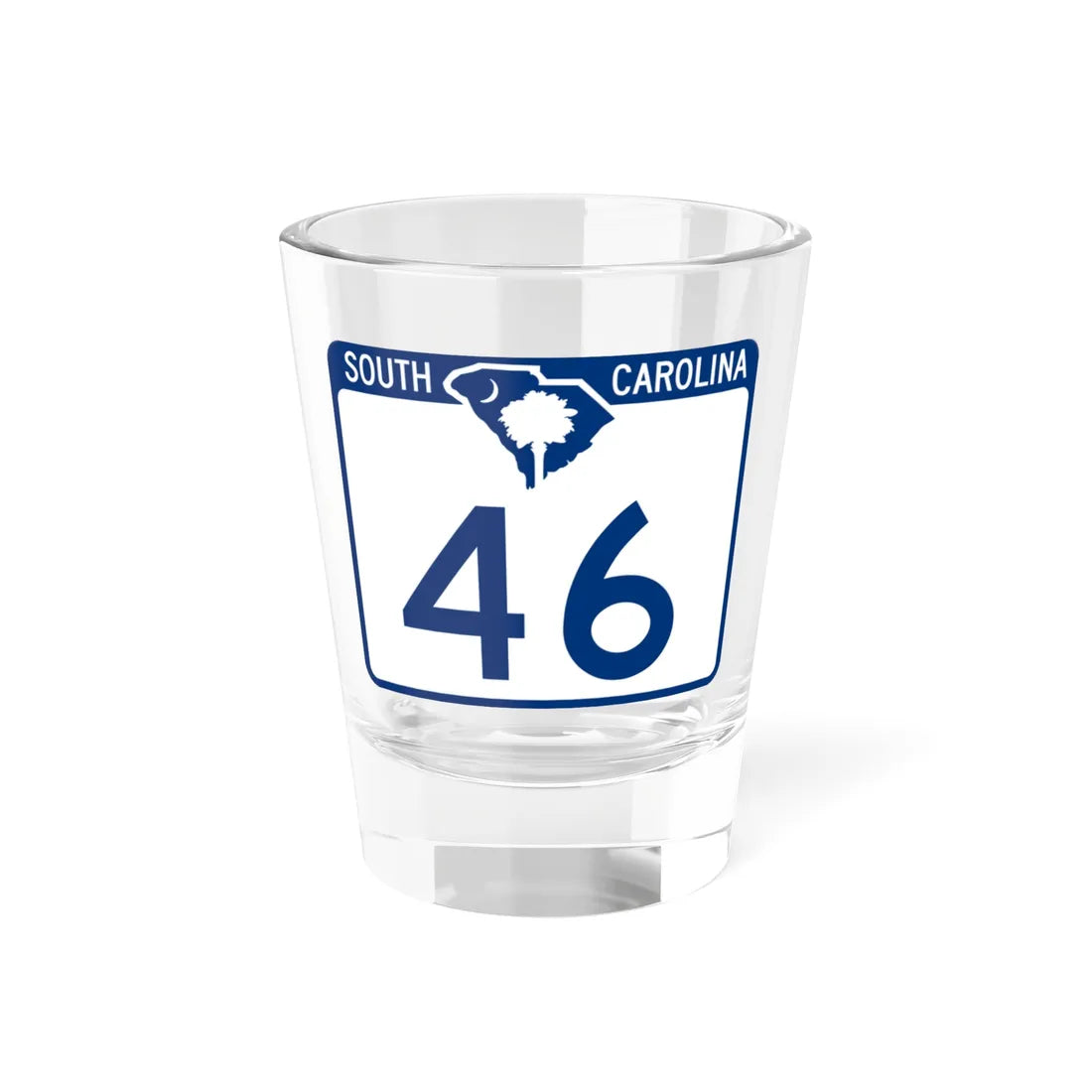 South Carolina 46 (South Carolina) (Road Sign) Shot Glass 1.5oz 1.5oz - Go Mug Yourself