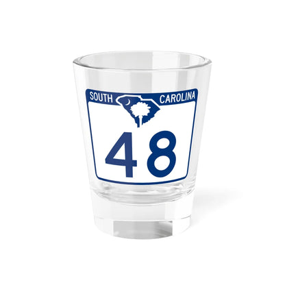 South Carolina 48 (South Carolina) (Road Sign) Shot Glass 1.5oz 1.5oz - Go Mug Yourself