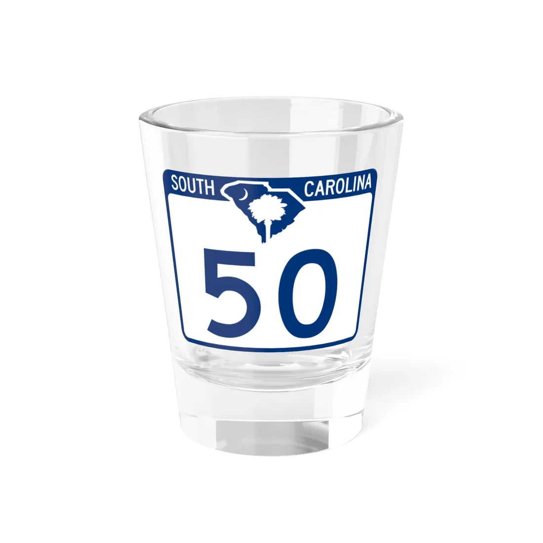 South Carolina 50 (South Carolina) (Road Sign) Shot Glass 1.5oz 1.5oz - Go Mug Yourself