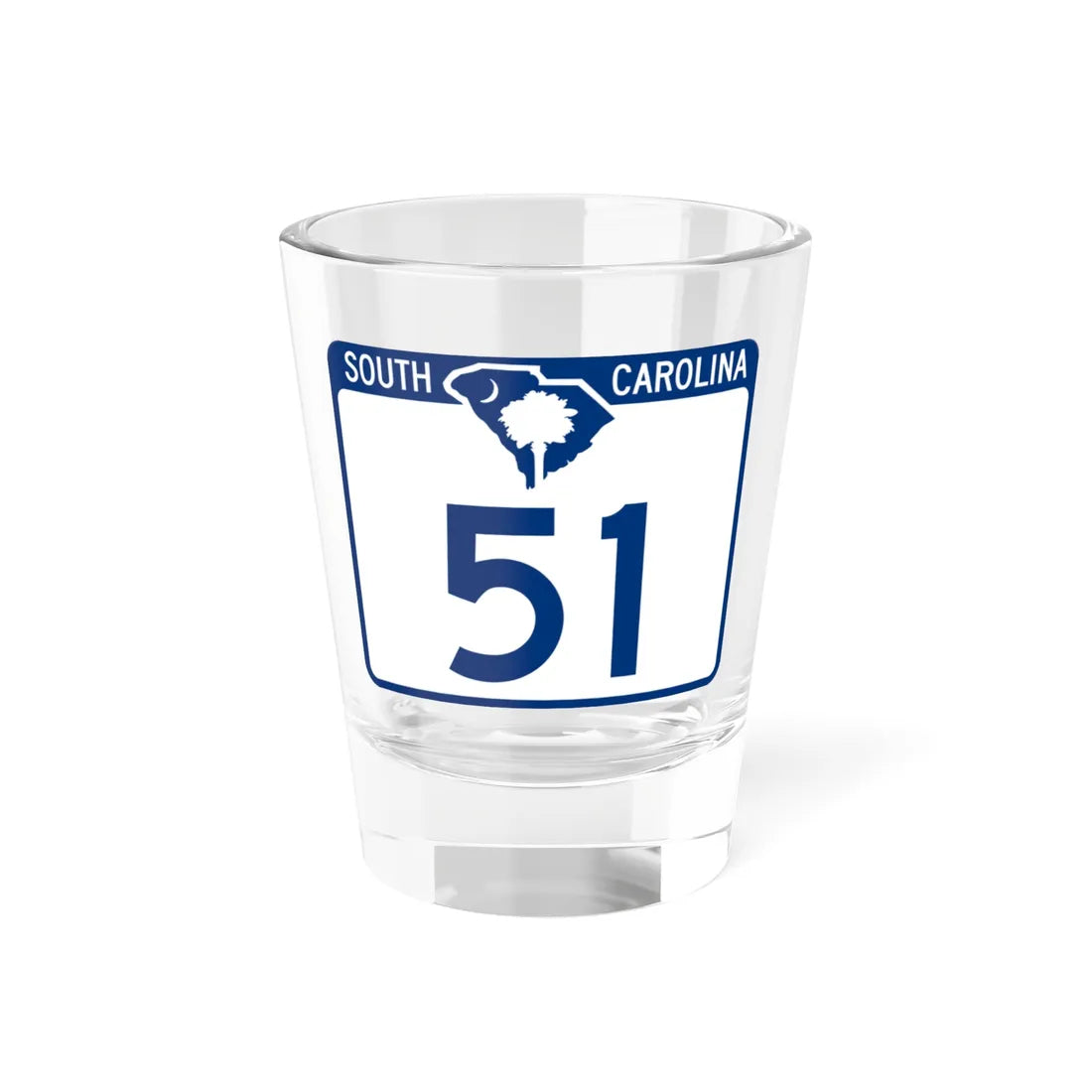 South Carolina 51 (South Carolina) (Road Sign) Shot Glass 1.5oz 1.5oz - Go Mug Yourself
