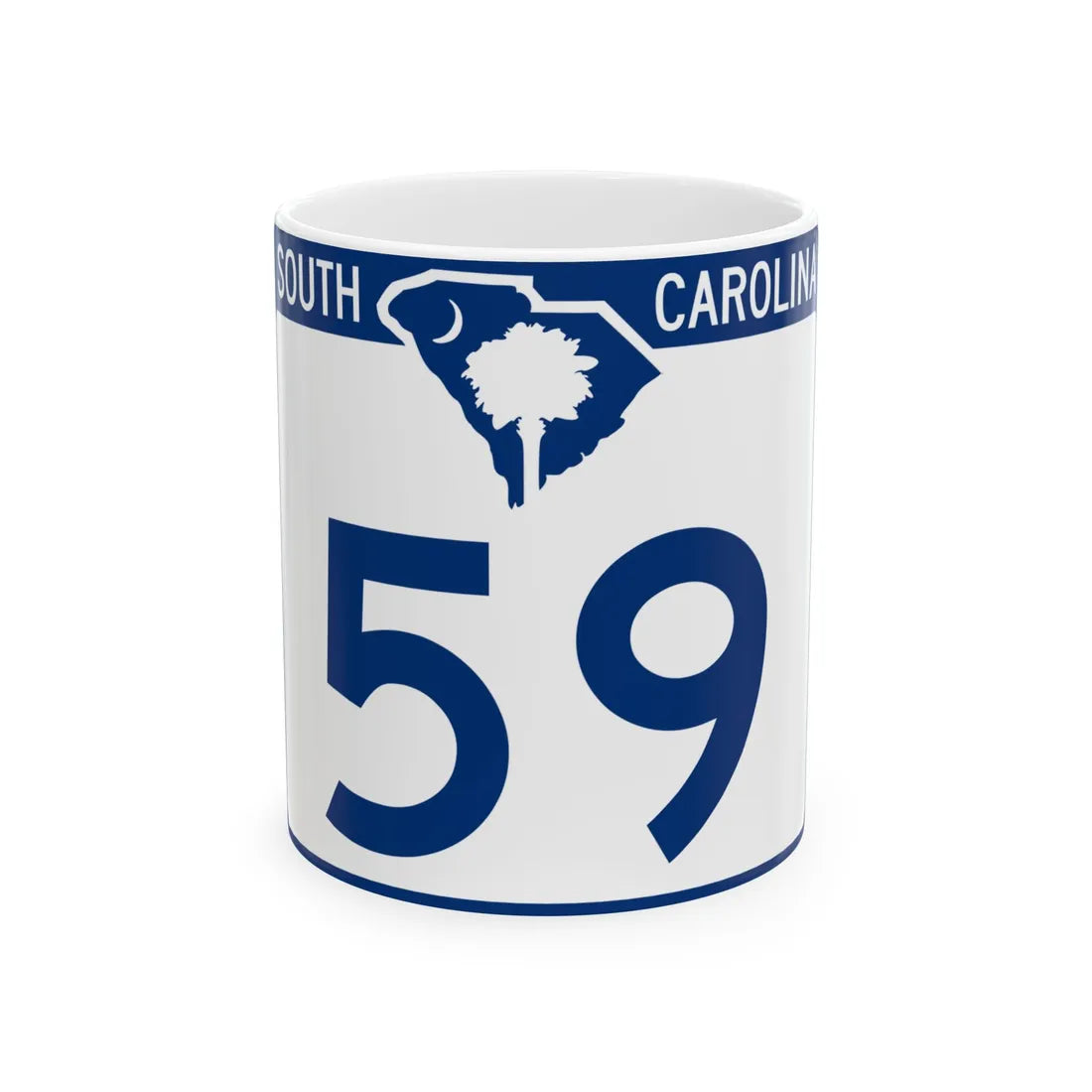 South Carolina 59 (South Carolina) (Road Sign) White Coffee Mug 11oz - Go Mug Yourself