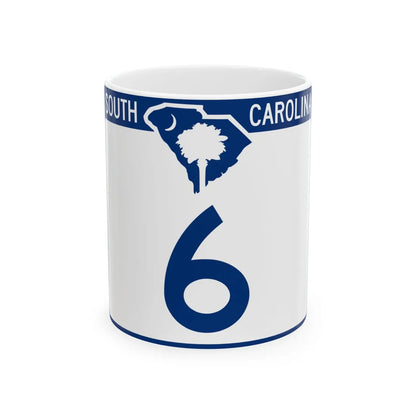 South Carolina 6 (South Carolina) (Road Sign) White Coffee Mug 11oz - Go Mug Yourself