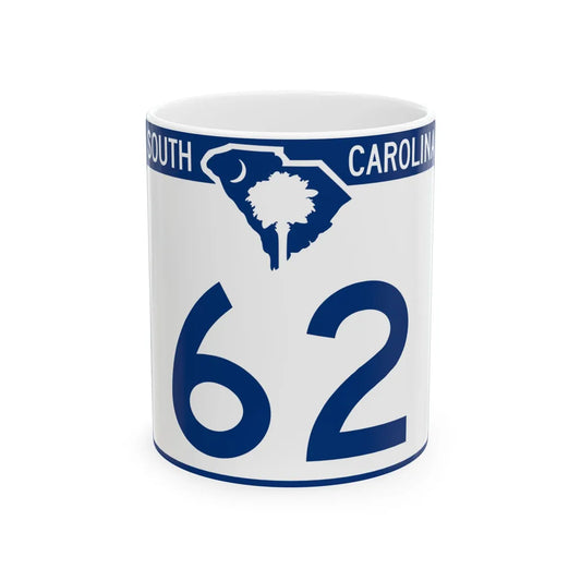 South Carolina 62 (South Carolina) (Road Sign) White Coffee Mug 11oz - Go Mug Yourself