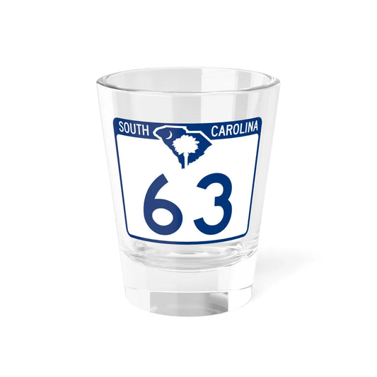 South Carolina 63 (South Carolina) (Road Sign) Shot Glass 1.5oz 1.5oz - Go Mug Yourself