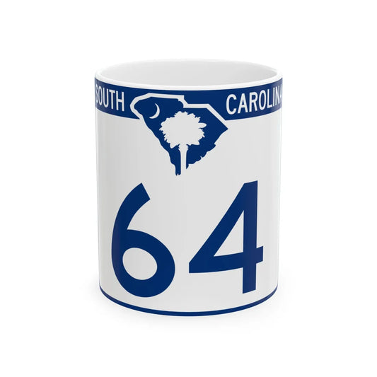 South Carolina 64 (South Carolina) (Road Sign) White Coffee Mug 11oz - Go Mug Yourself
