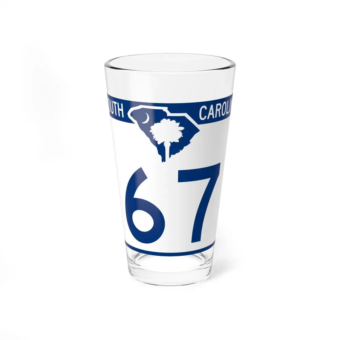 South Carolina 67 (South Carolina) (Road Sign) Pint Glass 16oz 16oz - Go Mug Yourself