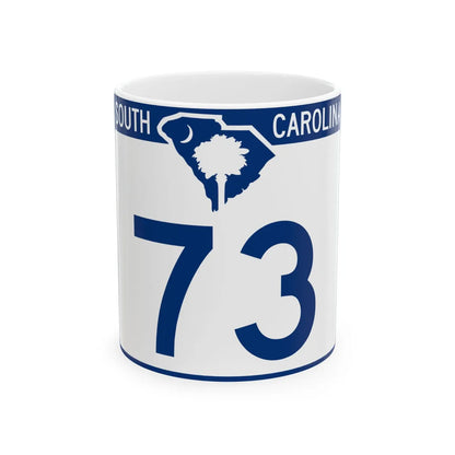 South Carolina 73 (South Carolina) (Road Sign) White Coffee Mug 11oz - Go Mug Yourself