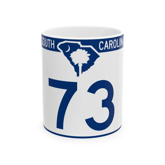 South Carolina 73 (South Carolina) (Road Sign) White Coffee Mug 11oz - Go Mug Yourself