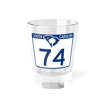 South Carolina 74 (South Carolina) (Road Sign) Shot Glass 1.5oz 1.5oz - Go Mug Yourself