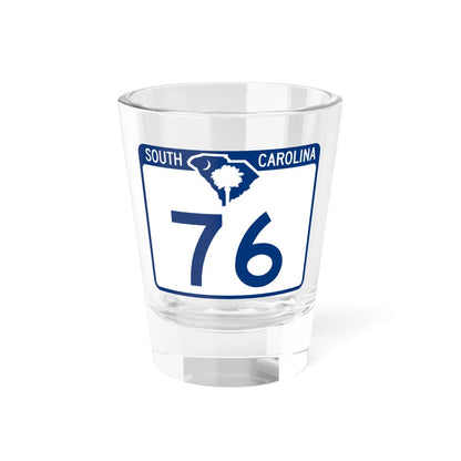 South Carolina 76 (South Carolina) (Road Sign) Shot Glass 1.5oz 1.5oz - Go Mug Yourself