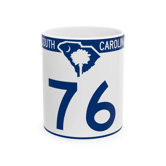 South Carolina 76 (South Carolina) (Road Sign) White Coffee Mug 11oz - Go Mug Yourself