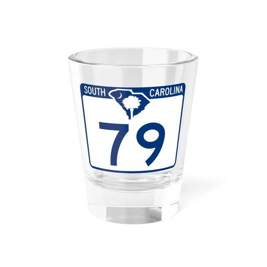 South Carolina 79 (South Carolina) (Road Sign) Shot Glass 1.5oz 1.5oz - Go Mug Yourself