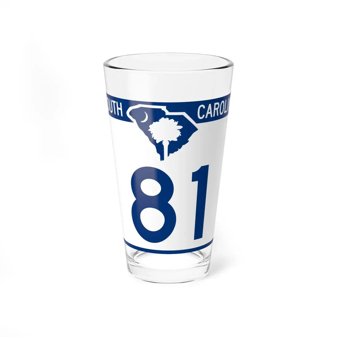 South Carolina 81 (South Carolina) (Road Sign) Pint Glass 16oz 16oz - Go Mug Yourself