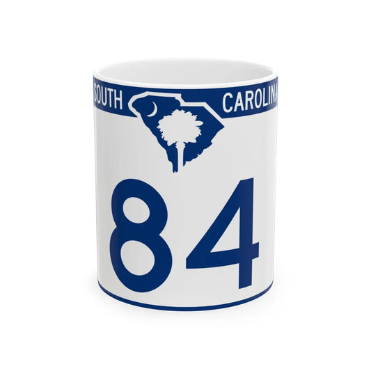 South Carolina 84 (South Carolina) (Road Sign) White Coffee Mug 11oz - Go Mug Yourself