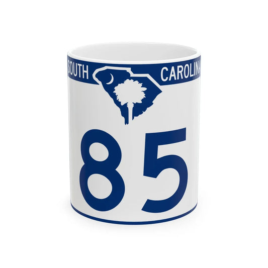 South Carolina 85 (South Carolina) (Road Sign) White Coffee Mug 11oz - Go Mug Yourself