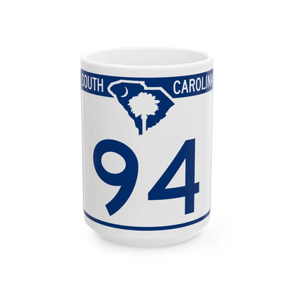 South Carolina 94 (South Carolina) (Road Sign) White Coffee Mug 15oz - Go Mug Yourself