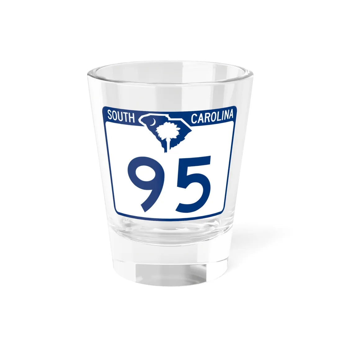 South Carolina 95 (South Carolina) (Road Sign) Shot Glass 1.5oz 1.5oz - Go Mug Yourself