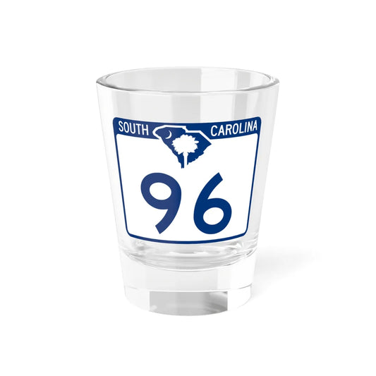 South Carolina 96 (South Carolina) (Road Sign) Shot Glass 1.5oz 1.5oz - Go Mug Yourself