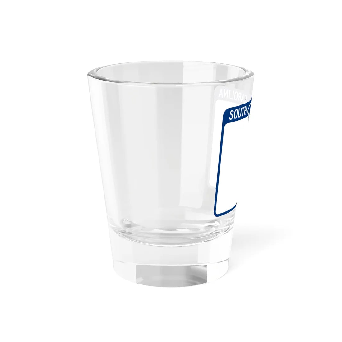 South Carolina blank (South Carolina) (Road Sign) Shot Glass 1.5oz - Go Mug Yourself
