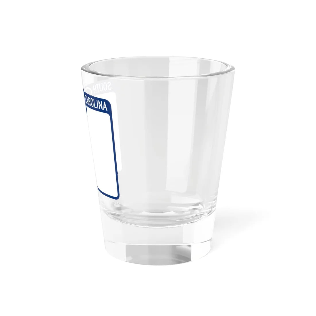 South Carolina blank (South Carolina) (Road Sign) Shot Glass 1.5oz - Go Mug Yourself
