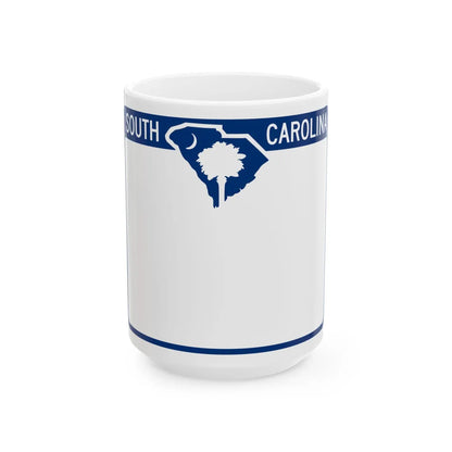 South Carolina blank (South Carolina) (Road Sign) White Coffee Mug 15oz - Go Mug Yourself