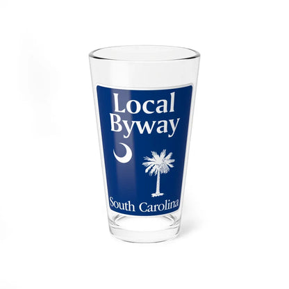 South Carolina Local Byway (South Carolina) (Road Sign) Pint Glass 16oz 16oz - Go Mug Yourself