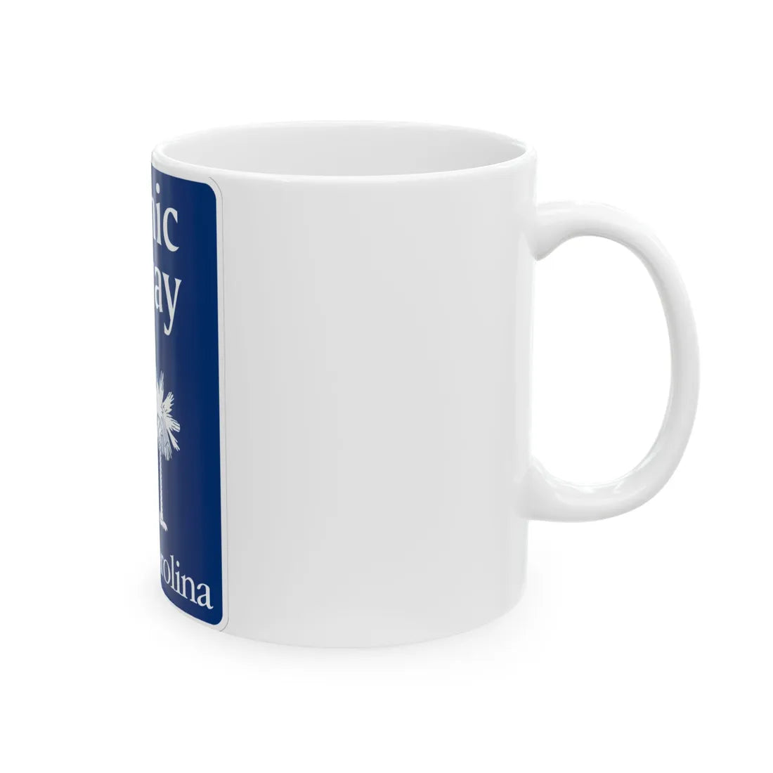South Carolina Scenic Byway (South Carolina) (Road Sign) White Coffee Mug - Go Mug Yourself
