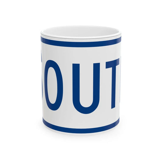 South plate South Carolina (South Carolina) (Road Sign) White Coffee Mug 11oz - Go Mug Yourself