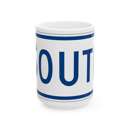 South plate South Carolina (South Carolina) (Road Sign) White Coffee Mug 15oz - Go Mug Yourself