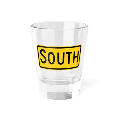 South plate Wyoming (Wyoming) (Road Sign) Shot Glass 1.5oz 1.5oz - Go Mug Yourself