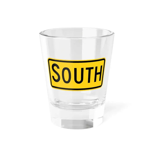 South plate Wyoming (Wyoming) (Road Sign) Shot Glass 1.5oz 1.5oz - Go Mug Yourself