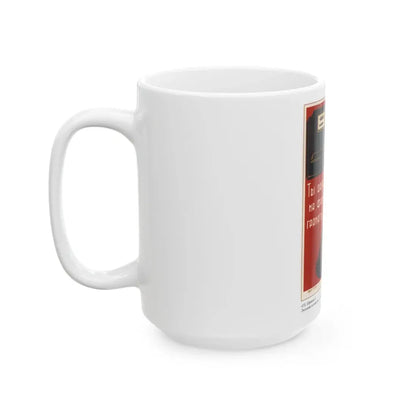 Soviet Era Poster 102 - White Coffee Mug - Go Mug Yourself