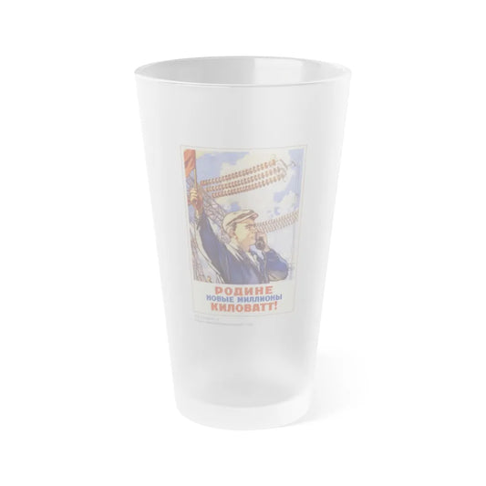 Soviet Era Poster 110 - Frosted Pint Glass 16oz-Go Mug Yourself