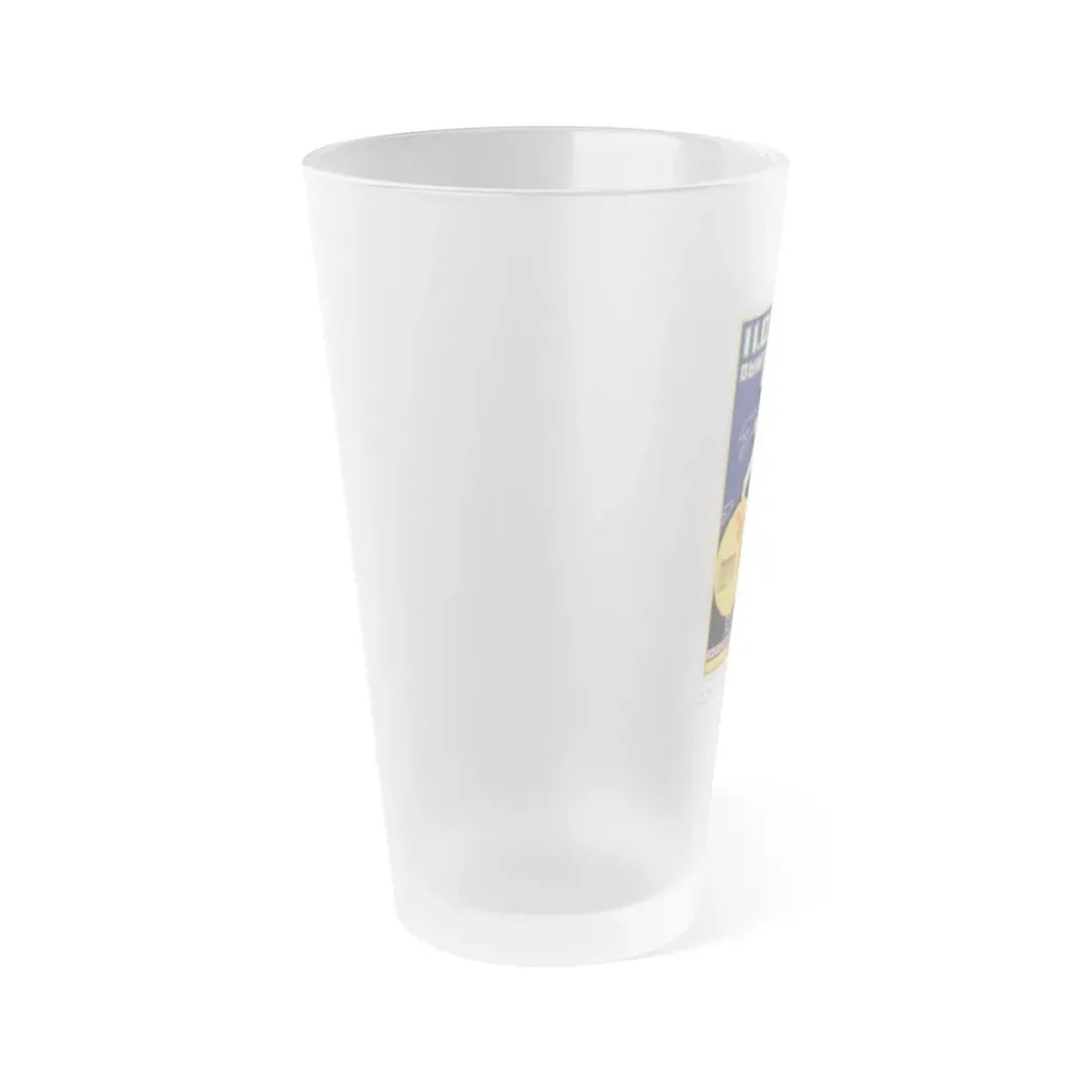 Soviet Era Poster 138 - Frosted Pint Glass 16oz - Go Mug Yourself