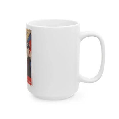 Soviet Era Poster 156 - White Coffee Mug - Go Mug Yourself
