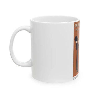 Soviet Era Poster 197 - White Coffee Mug - Go Mug Yourself