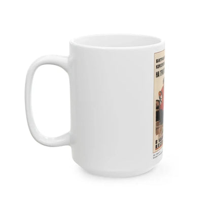 Soviet Era Poster 2 - White Coffee Mug - Go Mug Yourself
