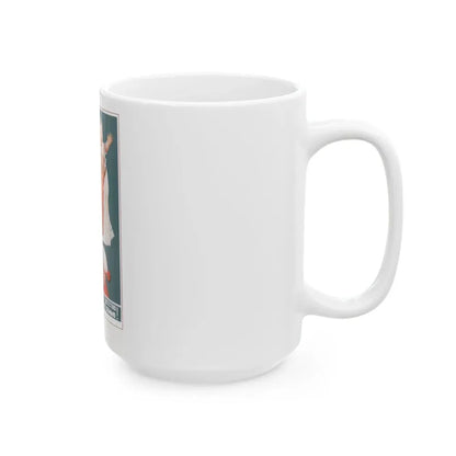 Soviet Era Poster 235 - White Coffee Mug - Go Mug Yourself