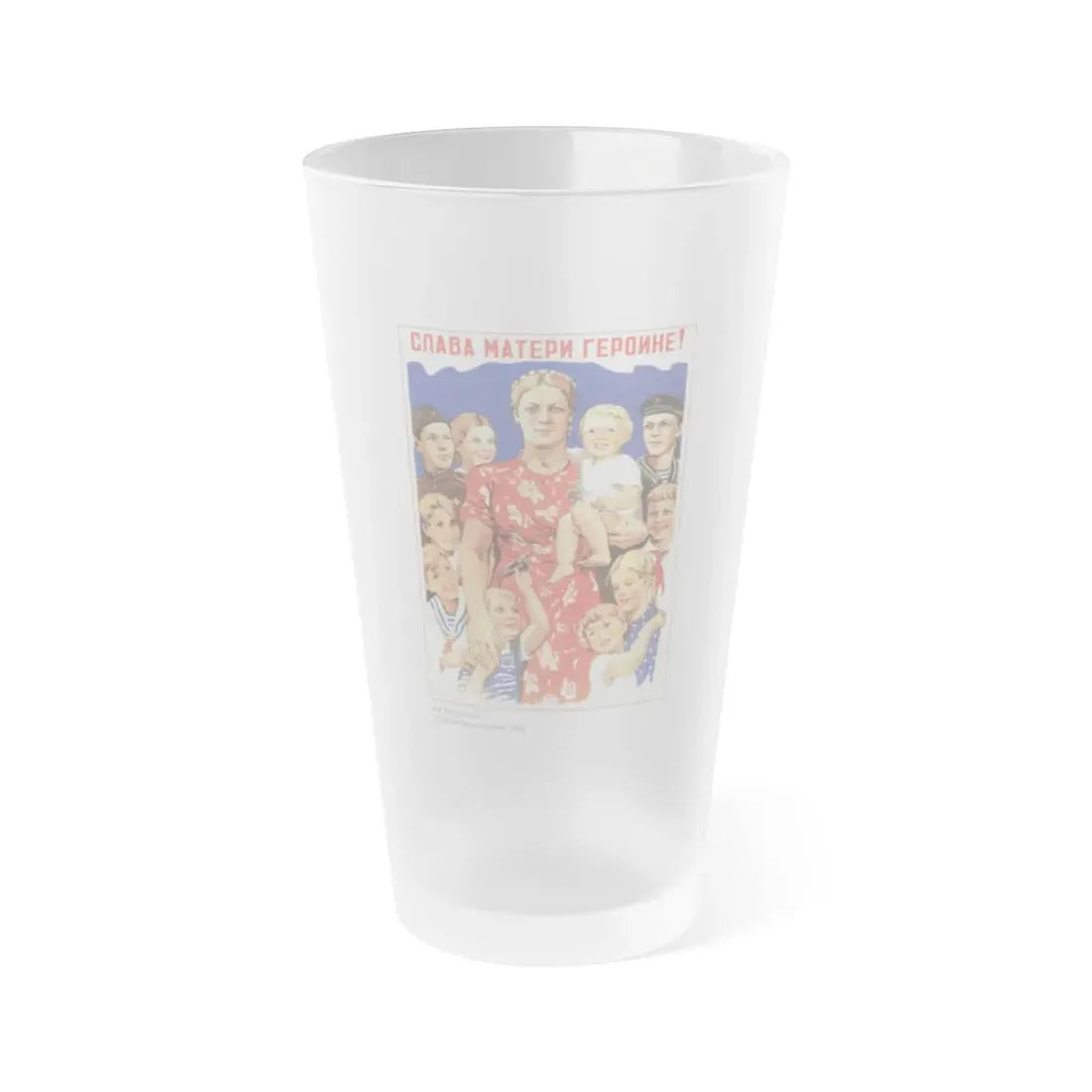 Soviet Era Poster 237 - Frosted Pint Glass 16oz 16oz Frosted - Go Mug Yourself