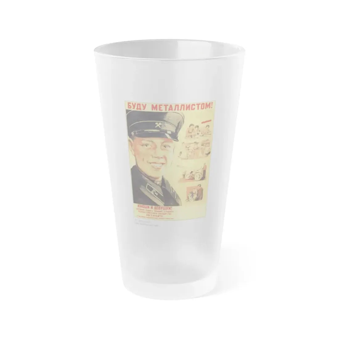 Soviet Era Poster 245 - Frosted Pint Glass 16oz 16oz Frosted - Go Mug Yourself