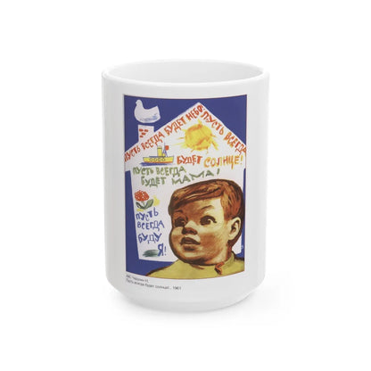 Soviet Era Poster 266 - White Coffee Mug-15oz-Go Mug Yourself