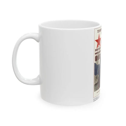 Soviet Era Poster 328 - White Coffee Mug-Go Mug Yourself