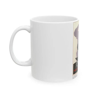 Soviet Era Poster 334 - White Coffee Mug - Go Mug Yourself