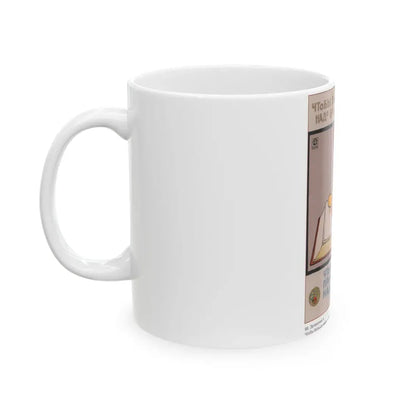Soviet Era Poster 356 - White Coffee Mug - Go Mug Yourself